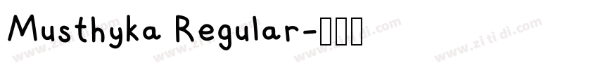 Musthyka Regular字体转换
